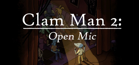 Download Clam Man 2: Open Mic pc game