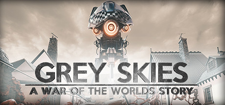 Download Grey Skies - A War of the Worlds Story pc game