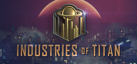 Download Industries of Titan pc game