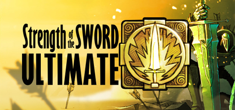 Download Strength of the Sword ULTIMATE pc game