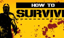 Download How to Survive pc game for free torrent